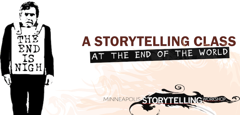 The End is Nigh: A Storytelling Class at the End of the World logo